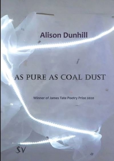 Cover for Alison Dunhill · As Pure as Coal Dust (Paperback Book) (2021)