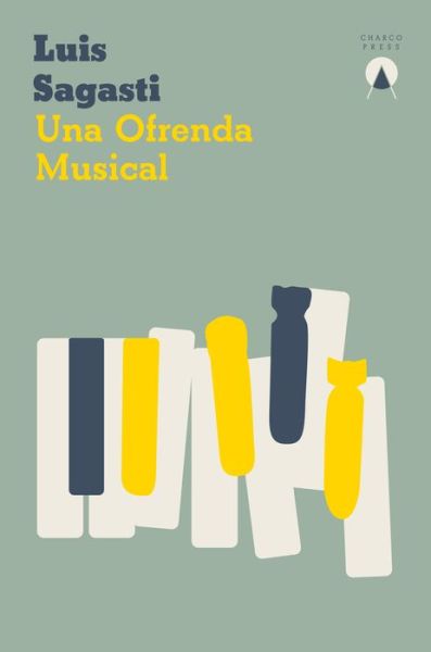 Cover for Luis Sagasti · Una ofrenda musical (Paperback Book) (2022)