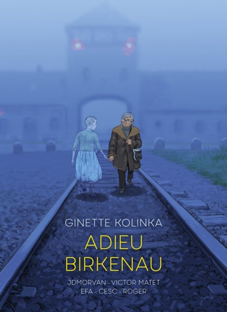 Cover for Ginette Kolinka · Adieu Birkenau: Ginette Kolinka's Story of Survival (Gebundenes Buch) (2024)