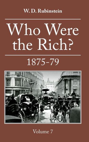 Cover for Rubinstein · Who Were the Rich? Vol. 5 1860-69 Hb (Bok) (2022)