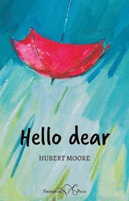 Cover for Hubert Moore · Hello Dear (Paperback Book) (2023)