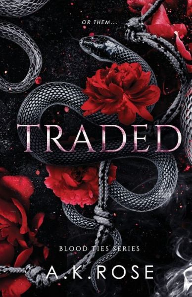 Cover for A K Rose · Traded (Paperback Book) (2023)