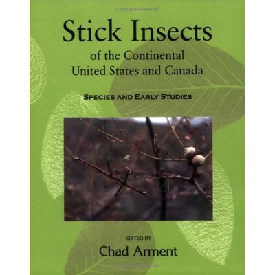 Cover for Chad Arment · Stick Insects of the Continental United States and Canada: Species and Early Studies (Paperback Book) (2006)