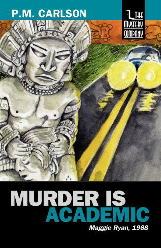 Cover for P.m. Carlson · Murder is Academic (Paperback Book) (2012)