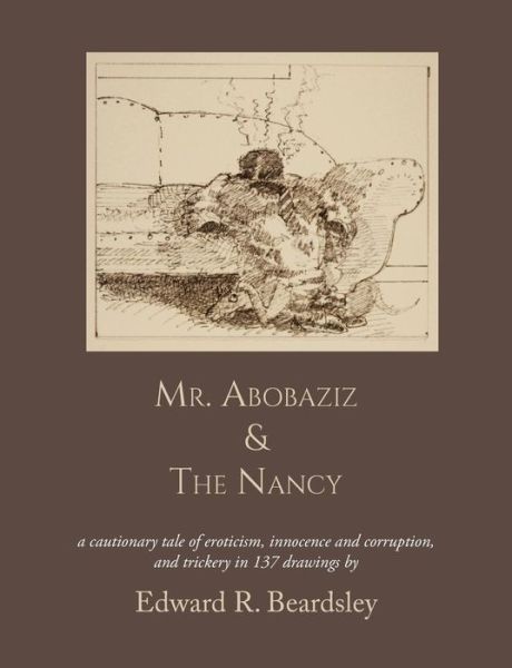 Cover for Edward R. Beardsley · Mr. Abobaziz &amp; the Nancy (Paperback Book) (2015)