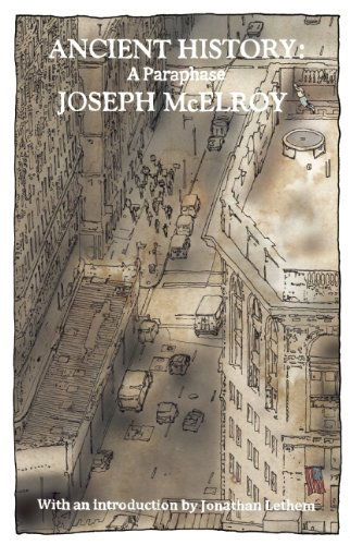 Cover for Joseph Mcelroy · Ancient History (Paperback Book) [First Trade Paper edition] (2014)