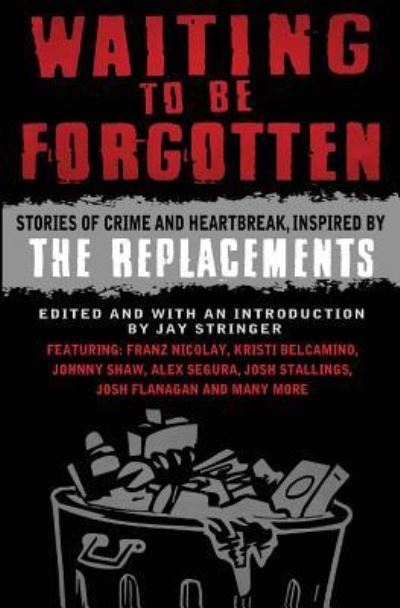 Waiting To Be Forgotten - Franz Nicolay - Books - Gutter Books - 9781939751232 - November 2, 2016