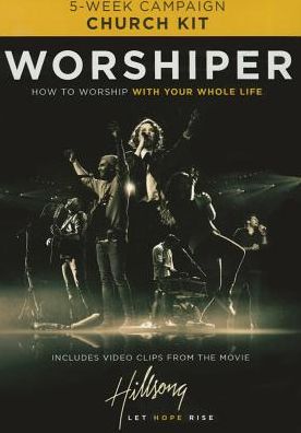 Worshiper Church Kit: How to Worship with Your Whole Life - Jeremy Jones - Kirjat - Outreach, Inc - 9781942027232 - perjantai 28. elokuuta 2015