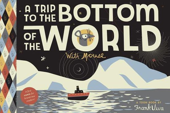 Cover for Frank Viva · A Trip to the Bottom of the World with Mouse (Pocketbok) (2018)