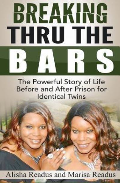 Cover for Marisa L Readus · Breaking Thru The Bars (Paperback Book) (2016)