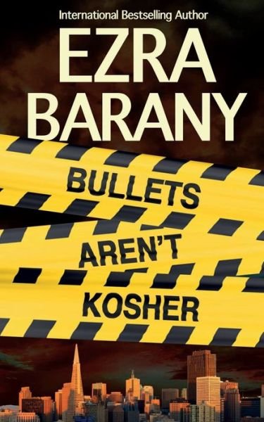 Cover for Ezra Barany · Bullets Aren't Kosher (Bog) (2019)
