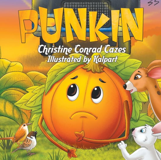 Cover for Christine Conrad Cazes · Punkin (Paperback Book) (2017)