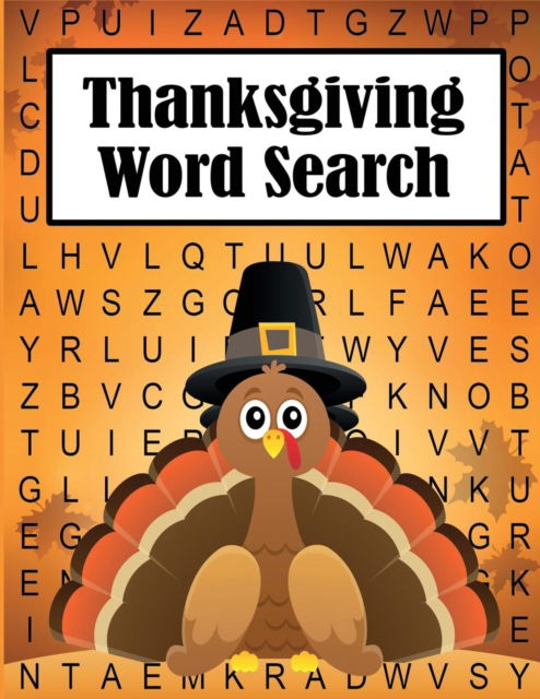 Cover for Dylanna Press · Thanksgiving Word Search - Word Search Puzzles (Taschenbuch) [Large type / large print edition] (2018)