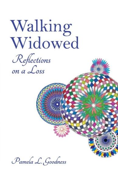 Cover for Pamela L Goodness · Walking Widowed (Paperback Book) (2020)