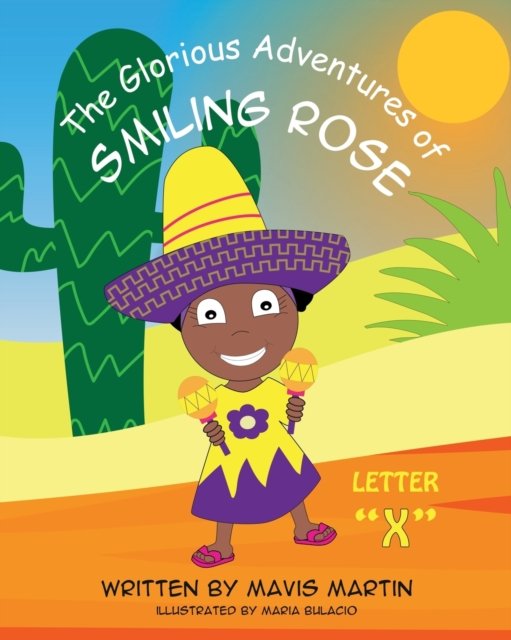 Cover for Mavis Martin · The Glorious Adventures of Smiling Rose Letter &quot;X&quot; (Pocketbok) (2020)
