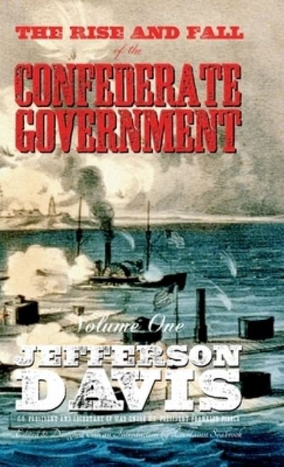 Cover for Jefferson Davis · Rise and Fall of the Confederate Government (Buch) (2022)