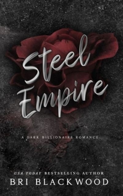 Cover for Bri Blackwood · Steel Empire (Book) (2022)
