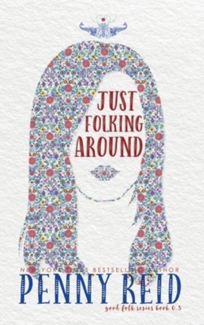 Cover for Penny Reid · Just Folking Around (Book) (2021)