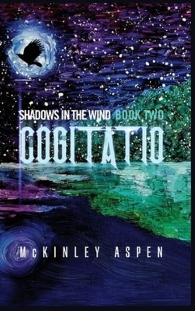 Cover for McKinley Aspen · Cogitatio : (Shadows in the Wind - Book Two) (Buch) (2023)