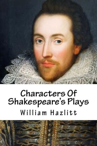 Cover for William Hazlitt · Characters of Shakespeare's Plays (Paperback Book) (2017)