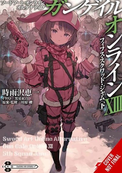 Cover for Reki Kawahara · Sword Art Online Alternative Gun Gale Online, Vol. 13 (light novel) (Pocketbok) (2023)