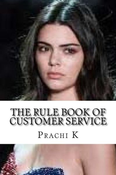 Cover for Kate M · The Rule Book of Customer Service (Paperback Book) (2017)