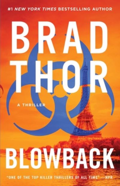 Blowback: A Thriller - The Scot Harvath Series - Brad Thor - Książki - Atria/Emily Bestler Books - 9781982148232 - 1 września 2020