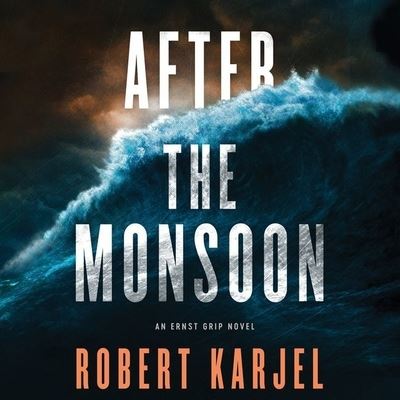 Cover for Robert Karjel · After the Monsoon Lib/E (CD) (2018)