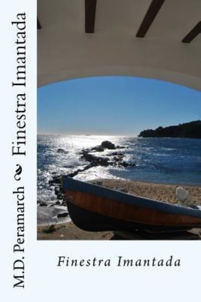 Cover for M D Peramarch · Finestra Imantada (Paperback Book) (2018)