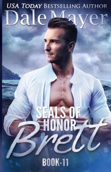 SEALs of Honor - Dale Mayer - Books - Valley Publishing - 9781988315232 - February 6, 2017