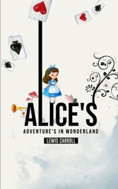 Cover for Lewis Carroll · Alice's Adventures in Wonderland (Pocketbok) (2019)