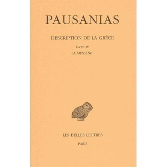 Cover for Pausanias · Description De La Grece, Vol. 4: La Messenie (Paperback Book) (2005)