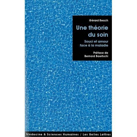 Cover for Gerard Reach · Une Theorie Du Soin (Paperback Book) (2010)