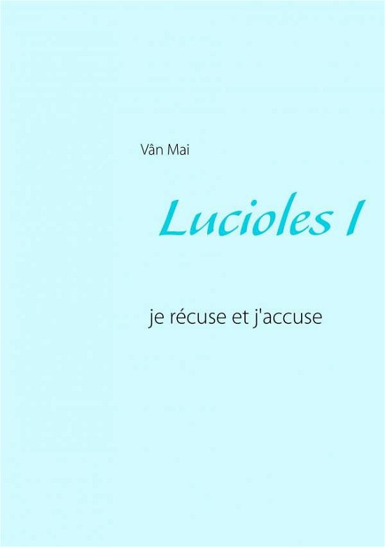 Cover for Mai · Lucioles I (Buch) (2017)