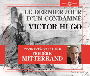 Mitterrand · Dernier Jour D'un Condamne (CD) (2014)