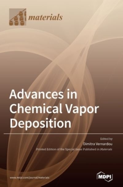 Cover for Dimitra Vernardou · Advances in Chemical Vapor Deposition (Hardcover Book) (2021)