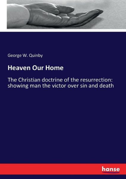 Cover for Quinby · Heaven Our Home (Book) (2017)