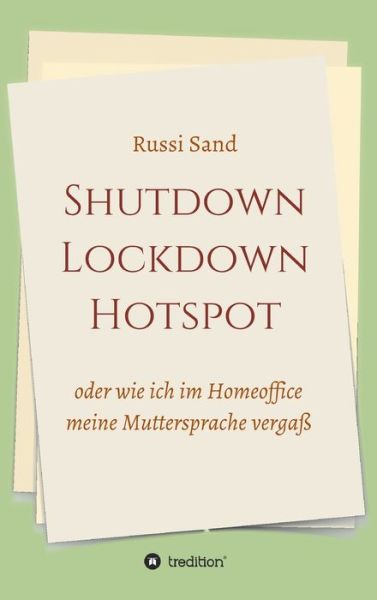 Cover for Sand · Shutdown Lockdown Hotspot (Book) (2020)