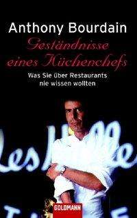 Cover for Anthony Bourdain · Goldmann 45523 Bourdain.Geständnisse (Bog)