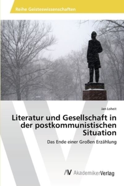 Literatur und Gesellschaft in de - Loheit - Bøger -  - 9783639677232 - 19. august 2014