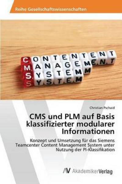 Cover for Pschaid · CMS und PLM auf Basis klassifiz (Buch) (2015)