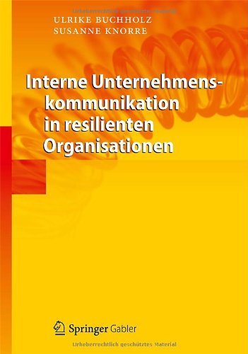 Cover for Ulrike Buchholz · Interne Unternehmenskommunikation in Resilienten Organisationen (Gebundenes Buch) [2012 edition] (2012)