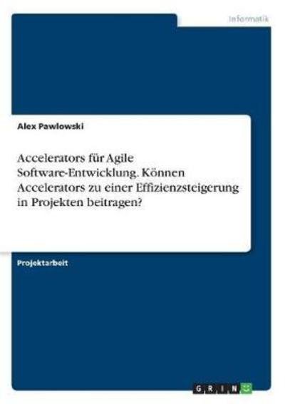 Cover for Pawlowski · Accelerators für Agile Softwa (Book)
