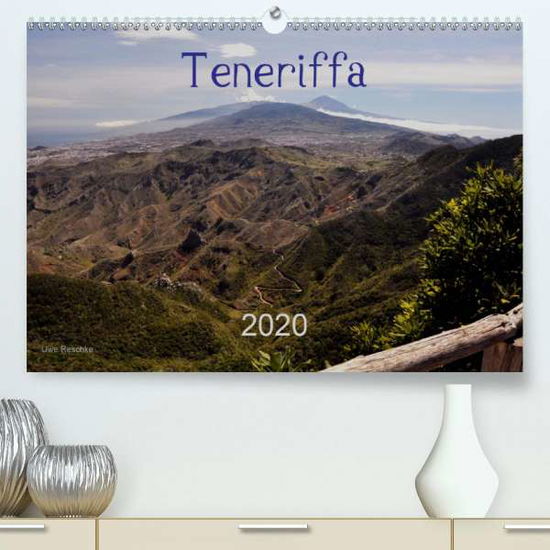 Cover for Reschke · Teneriffa 2020 (Premium-Kalende (Book)