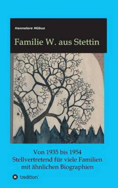 Cover for Möbus · Familie W. aus Stettin (Book) (2017)