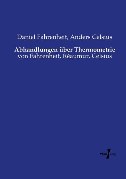 Abhandlungen über Thermometr - Fahrenheit - Books - - 9783737210232 - November 11, 2019