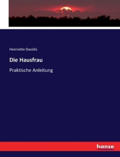 Cover for Davidis · Die Hausfrau (Buch) (2022)