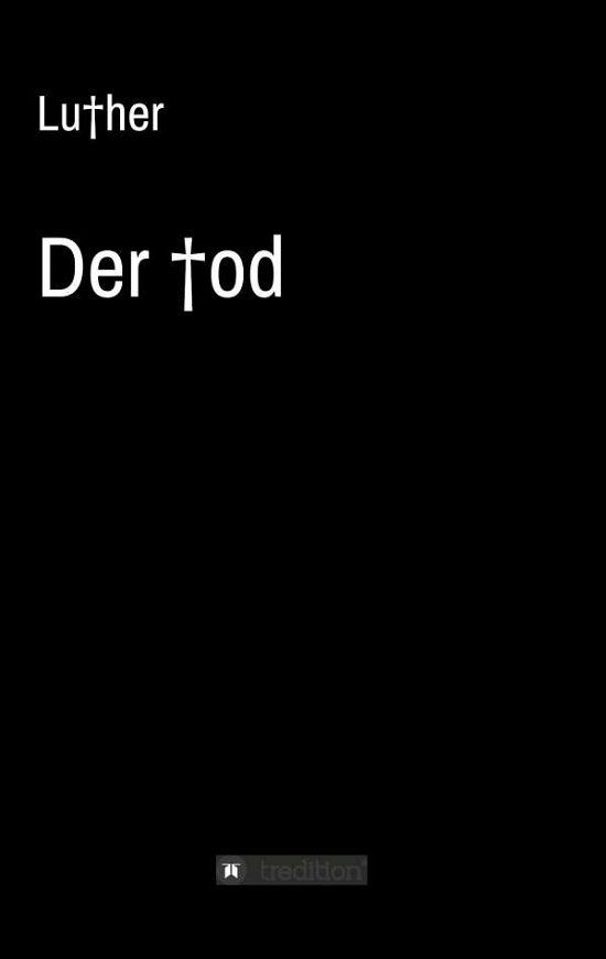 Cover for Luther · Der Tod (Bog) (2017)