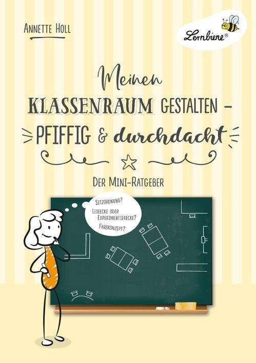 Cover for Holl · Meinen Klassenraum gestalten (Bok)
