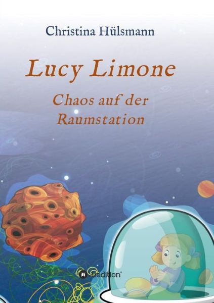 Cover for Hülsmann · Lucy Limone (Book) (2018)